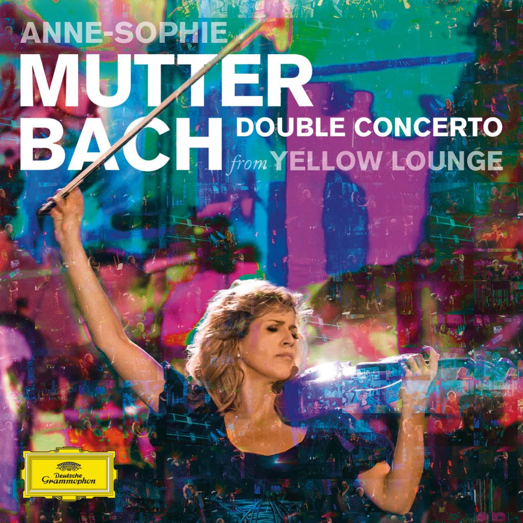 Anne-Sophie Mutter – Bach： Double Concerto (Live From Yellow Lounge)【44.1kHz／16bit】英国区-OppsUpro音乐帝国