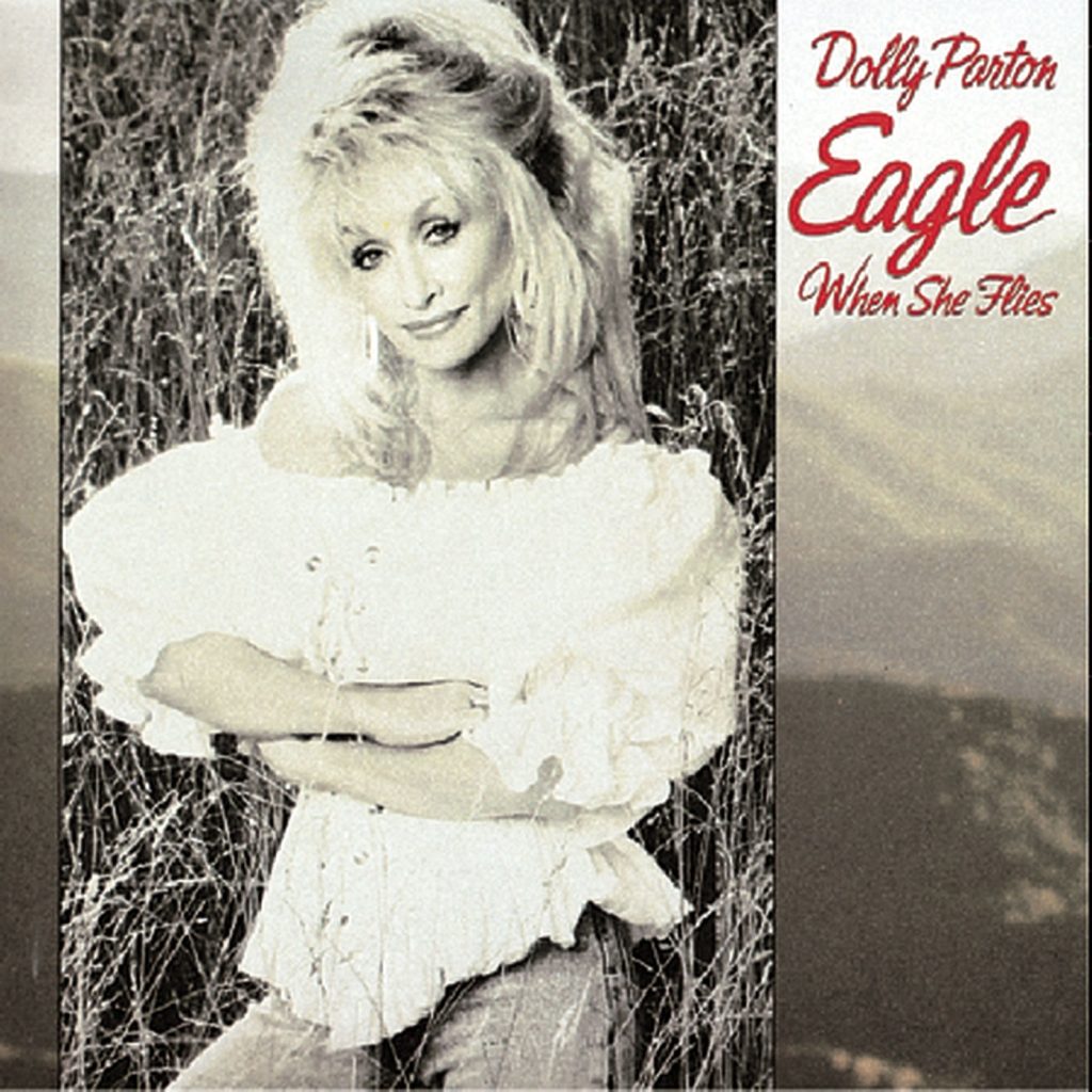 Dolly Parton – Eagle When She Flies【44.1kHz／16bit】法国区-OppsUpro音乐帝国