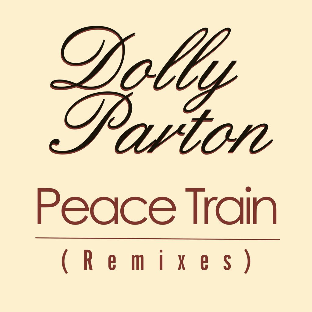 Dolly Parton – Peace Train (Remixes)【44.1kHz／16bit】法国区-OppsUpro音乐帝国