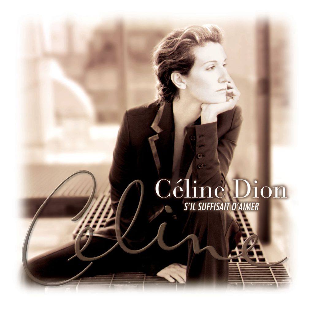 Céline Dion – S＇il Suffisait D＇aimer【44.1kHz／16bit】法国区-OppsUpro音乐帝国