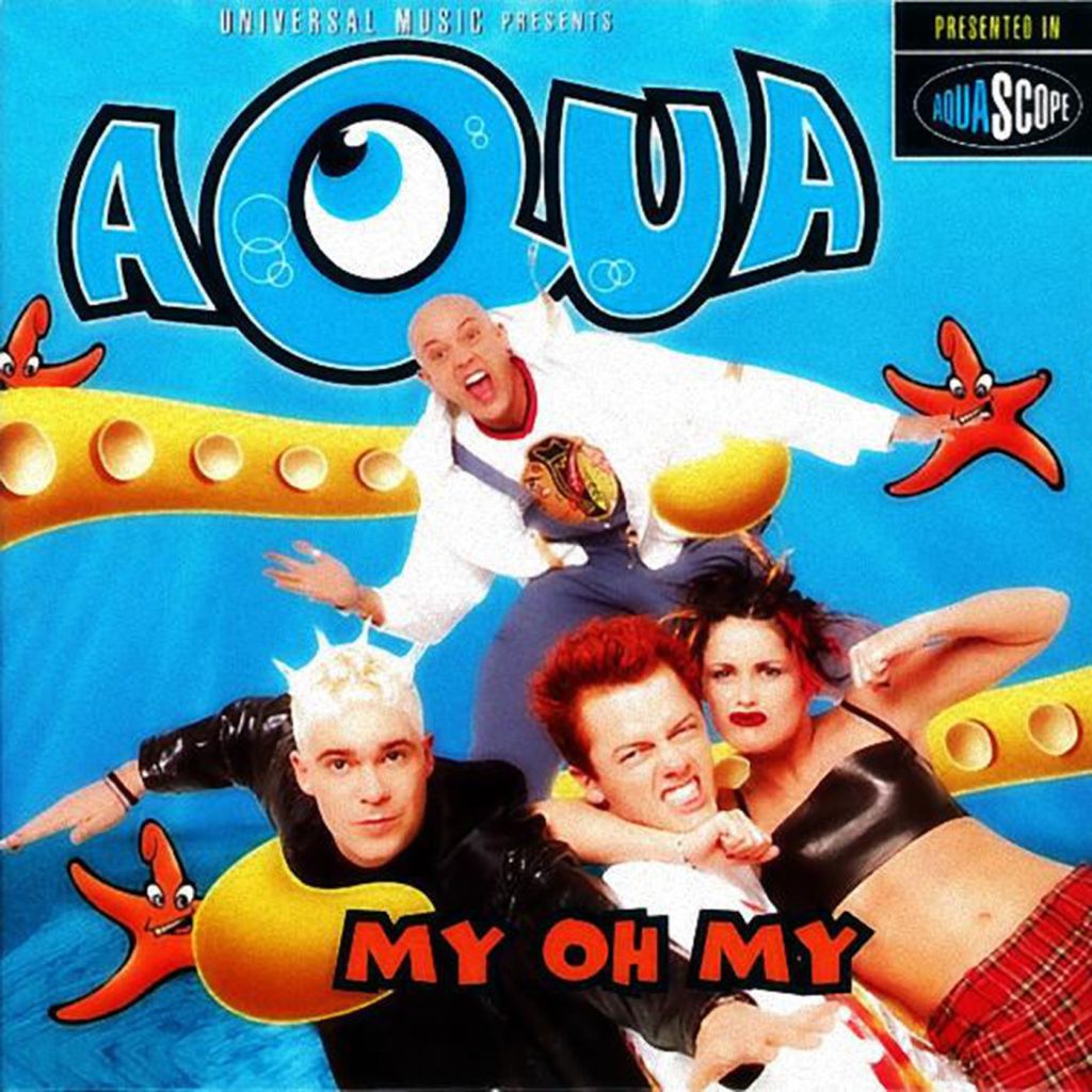 Aqua – My Oh My【44.1kHz／16bit】西班牙区-OppsUpro音乐帝国