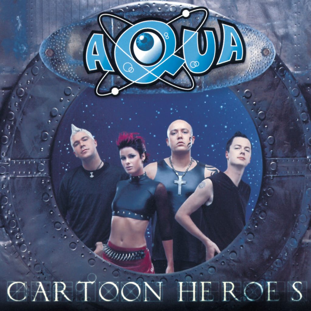 Aqua – Cartoon Heroes【44.1kHz／16bit】西班牙区-OppsUpro音乐帝国