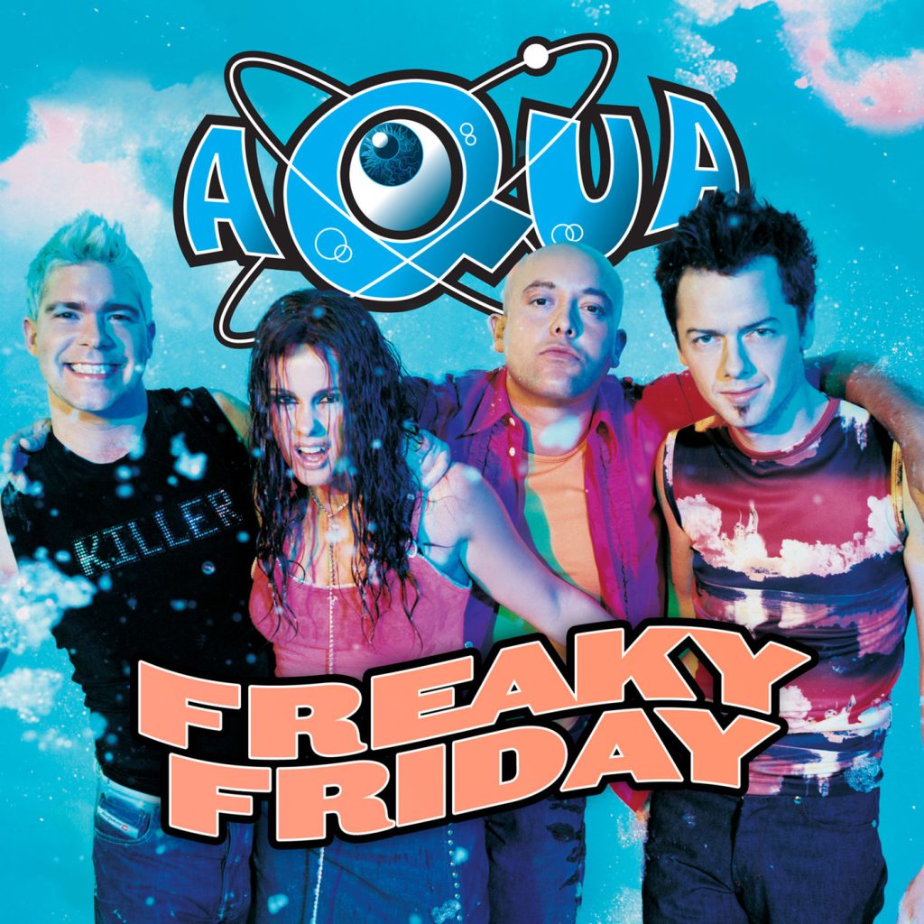 Aqua – Freaky Friday【44.1kHz／16bit】西班牙区-OppsUpro音乐帝国