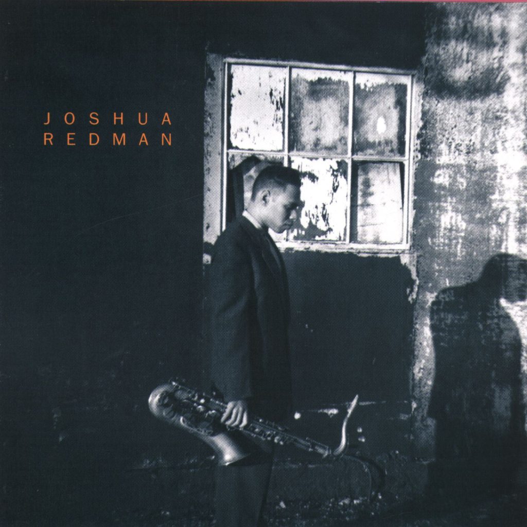 Joshua Redman – Joshua Redman【44.1kHz／16bit】英国区-OppsUpro音乐帝国