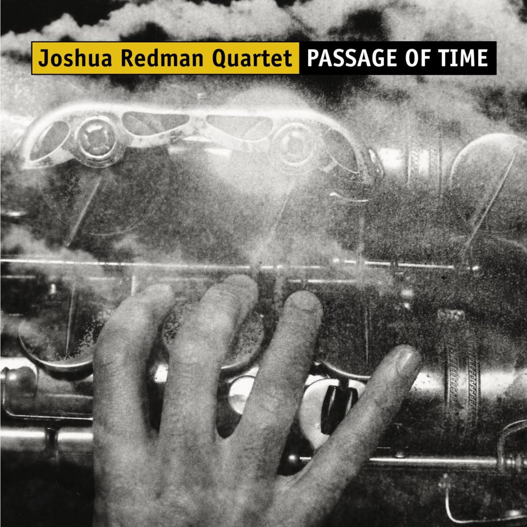 Joshua Redman – Passage Of Time【44.1kHz／16bit】英国区-OppsUpro音乐帝国