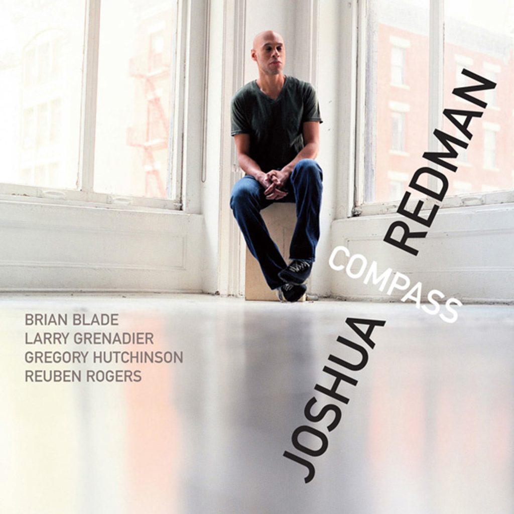 Joshua Redman – Compass【44.1kHz／16bit】英国区-OppsUpro音乐帝国