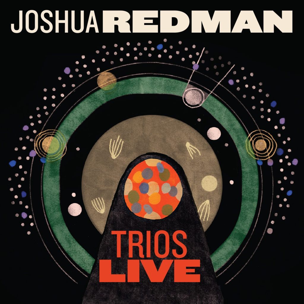 Joshua Redman – Trios Live【44.1kHz／16bit】英国区-OppsUpro音乐帝国