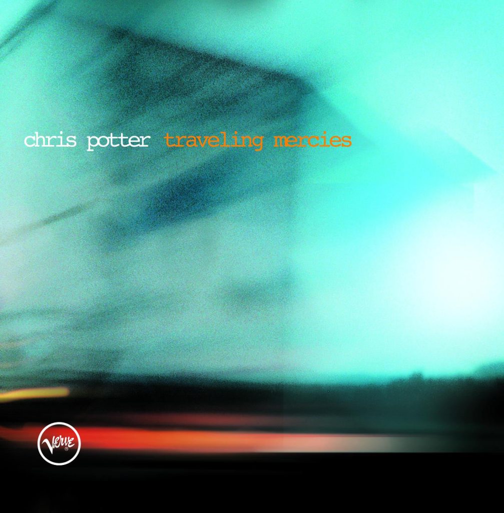 Chris Potter – Traveling Mercies【44.1kHz／16bit】法国区-OppsUpro音乐帝国