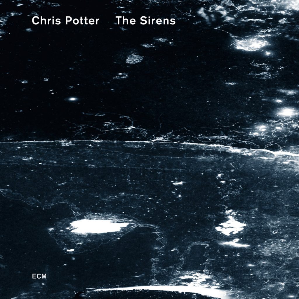 Chris Potter – The Sirens【88.2kHz／24bit】法国区-OppsUpro音乐帝国