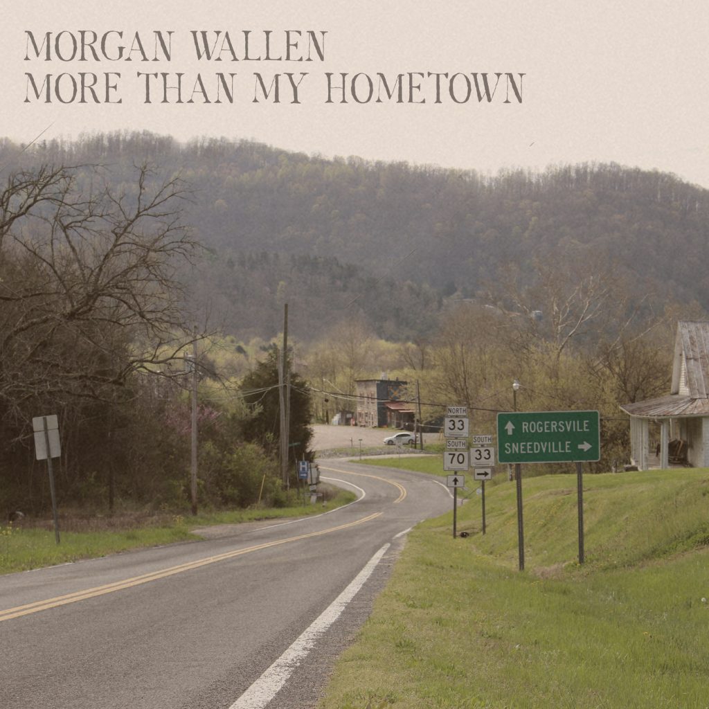 Morgan Wallen – More Than My Hometown【44.1kHz／16bit】法国区-OppsUpro音乐帝国