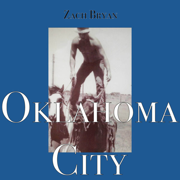 Zach Bryan – Oklahoma City【44.1kHz／16bit】法国区-OppsUpro音乐帝国