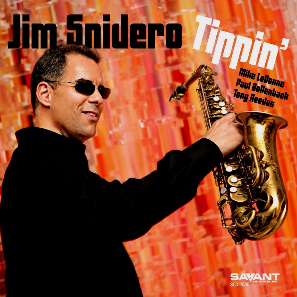 Jim Snidero – Tippin＇【44.1kHz／16bit】英国区-OppsUpro音乐帝国