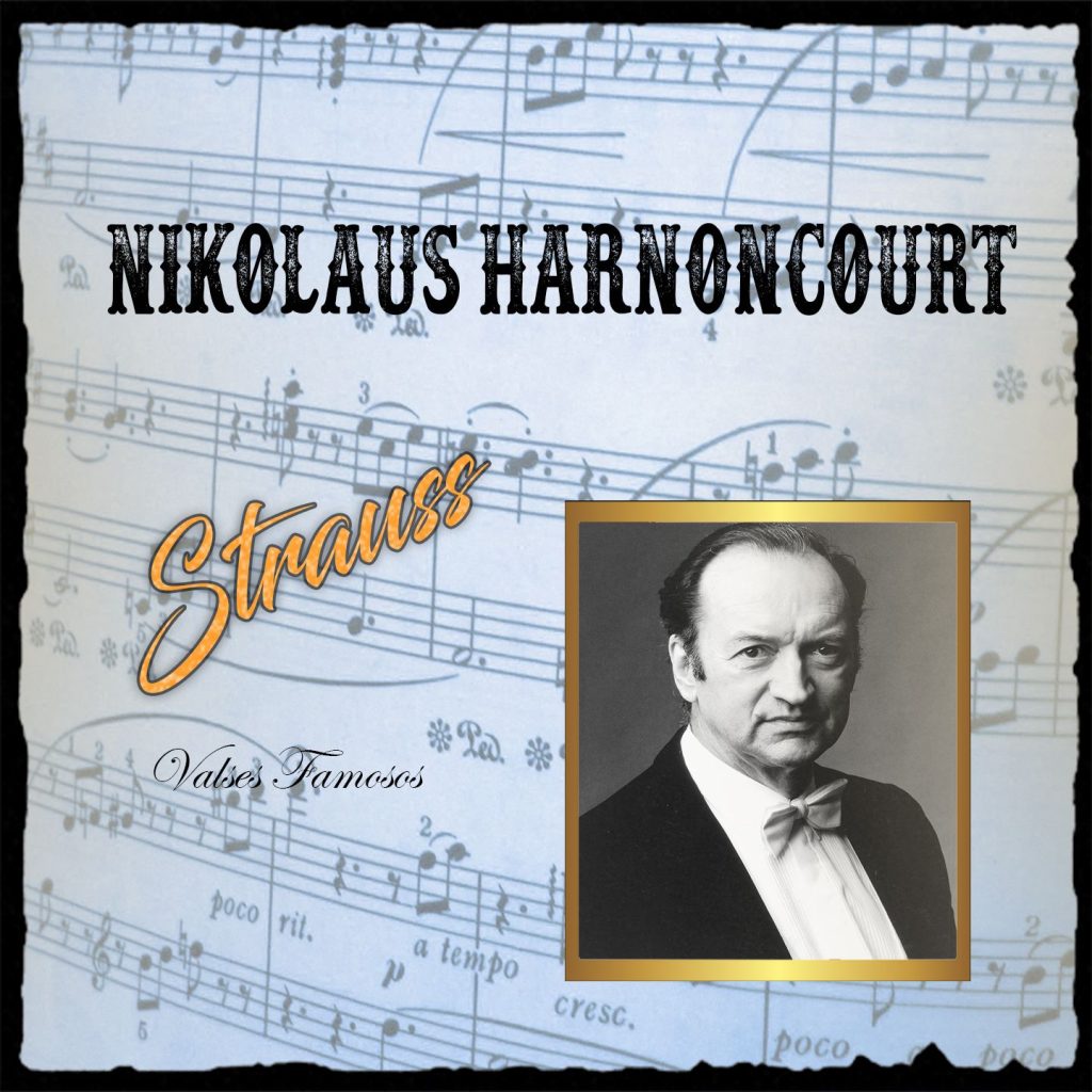 Nikolaus Harnoncourt – Nikolaus Harnoncourt, Strauss, Valses Famosos【44.1kHz／16bit】法国区-OppsUpro音乐帝国