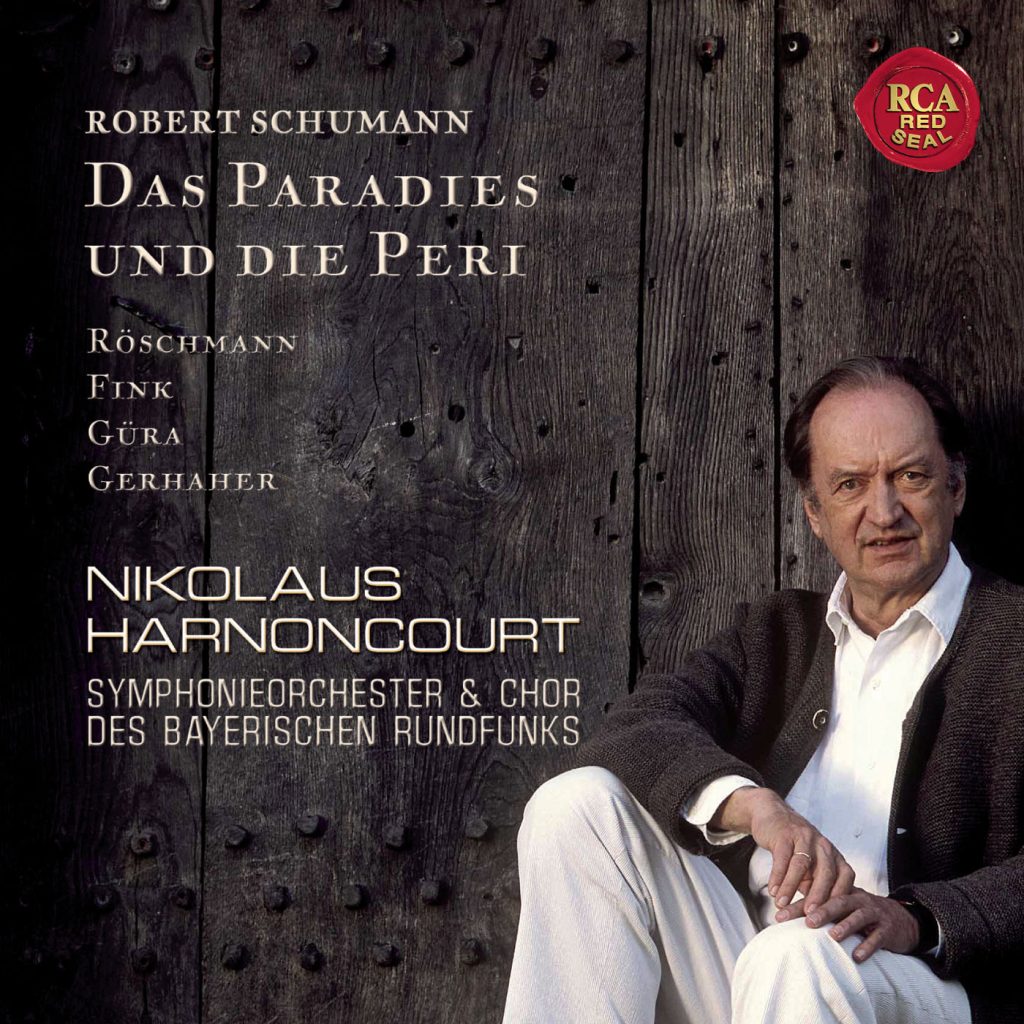 Nikolaus Harnoncourt – Schumann： Das Paradies und die Peri (Nikolaus Harnoncourt)【44.1kHz／16bit】法国区-OppsUpro音乐帝国