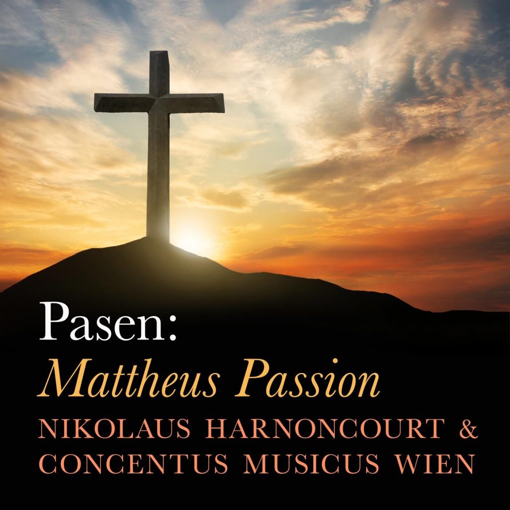 Nikolaus Harnoncourt – Pasen： Mattheus Passion【44.1kHz／16bit】法国区-OppsUpro音乐帝国