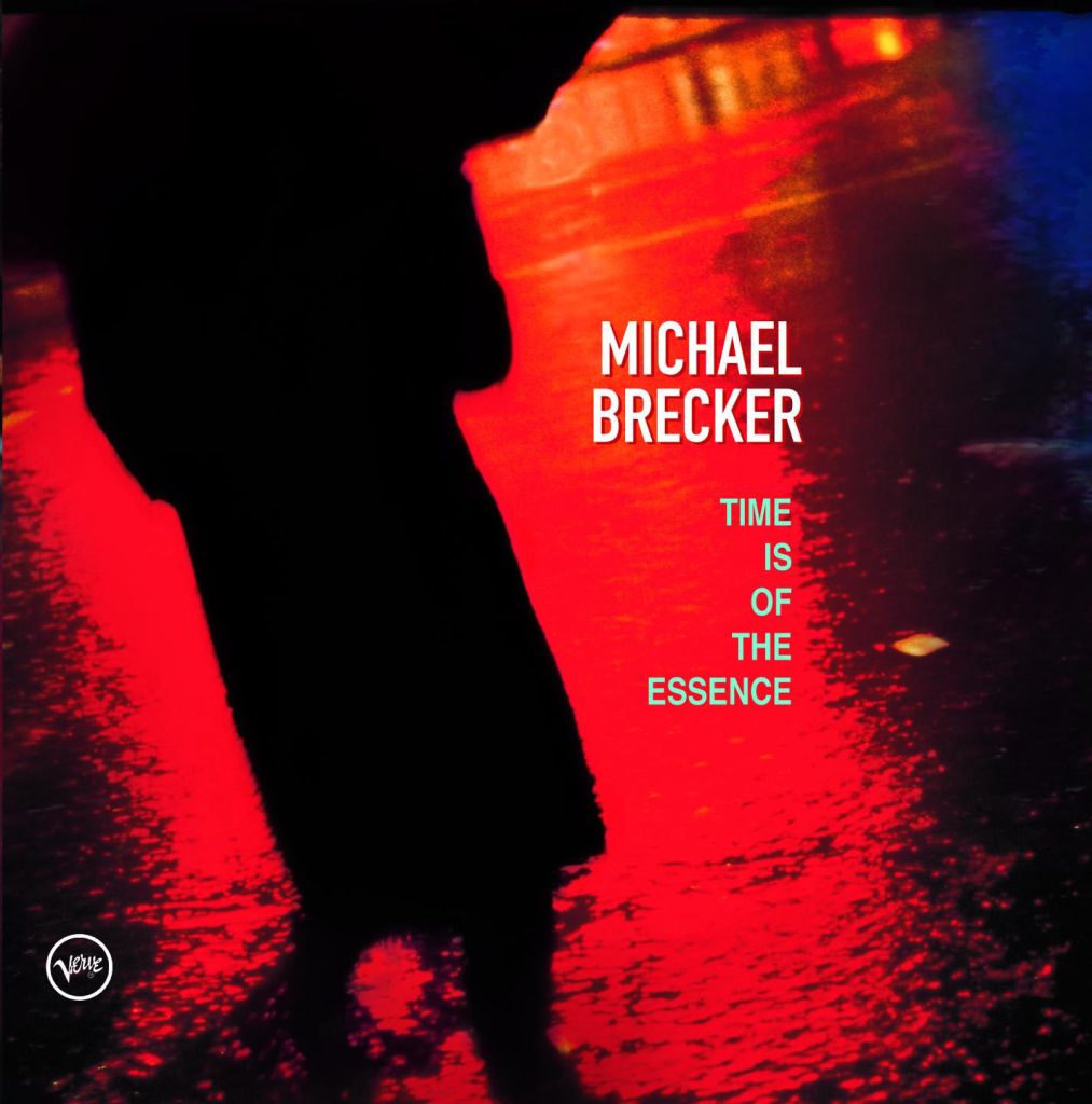 Michael Brecker – Time Is Of The Essence (Album Version)【44.1kHz／16bit】英国区-OppsUpro音乐帝国