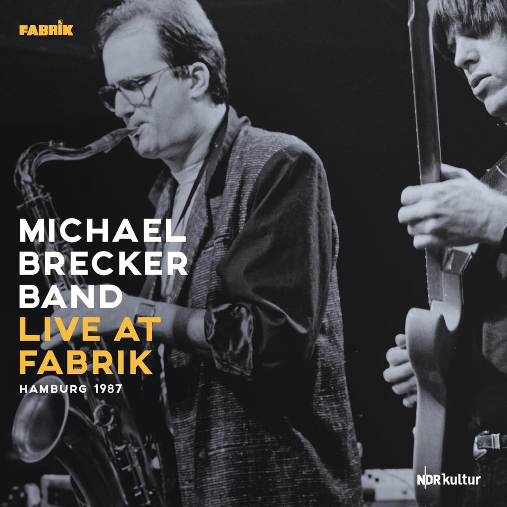 Michael Brecker – Live at Fabrik, Hamburg, 1987 (Live)【48kHz／24bit】英国区-OppsUpro音乐帝国