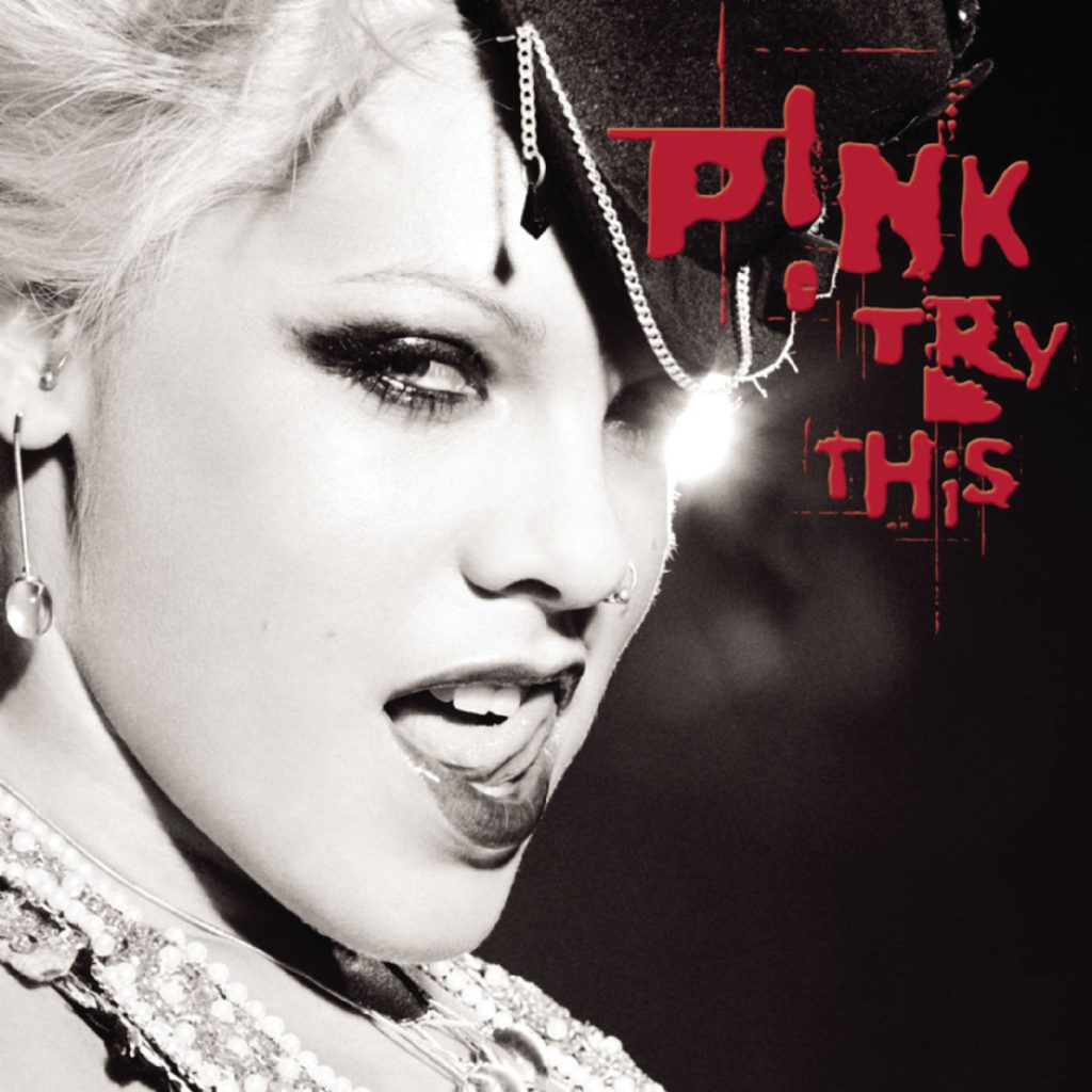 P!nk – Try ThisⒺ【44.1kHz／16bit】德国区-OppsUpro音乐帝国