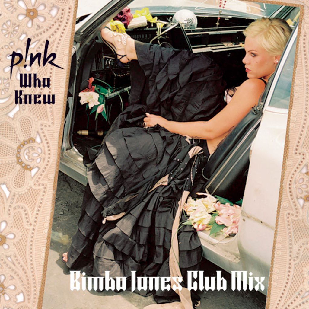 P!nk – Who Knew (Bimbo Jones Club Mix)【44.1kHz／16bit】德国区-OppsUpro音乐帝国