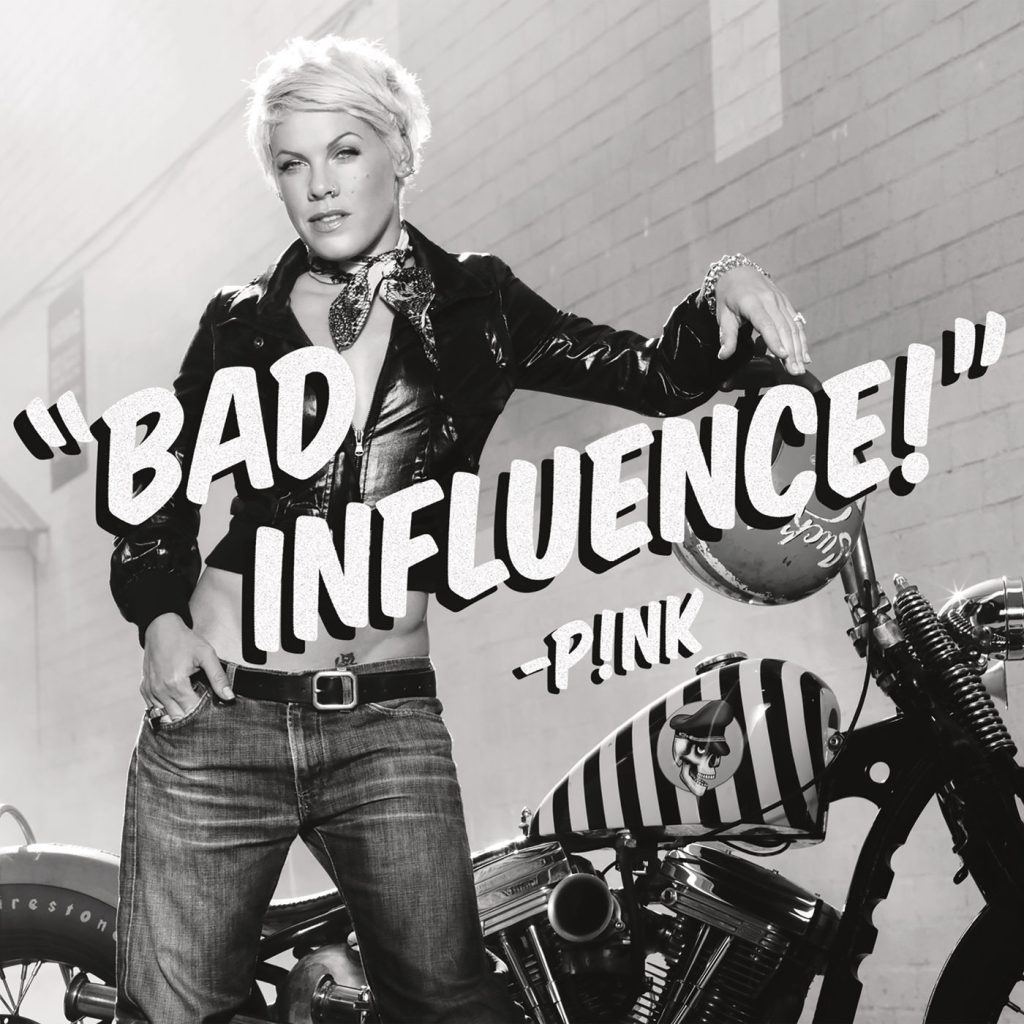 P!nk – Bad Influence【44.1kHz／16bit】德国区-OppsUpro音乐帝国