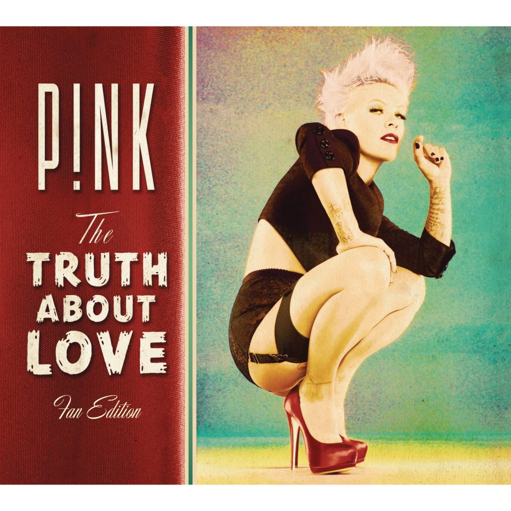 P!nk – The Truth About Love (Fan Edition)Ⓔ【44.1kHz／24bit】德国区-OppsUpro音乐帝国