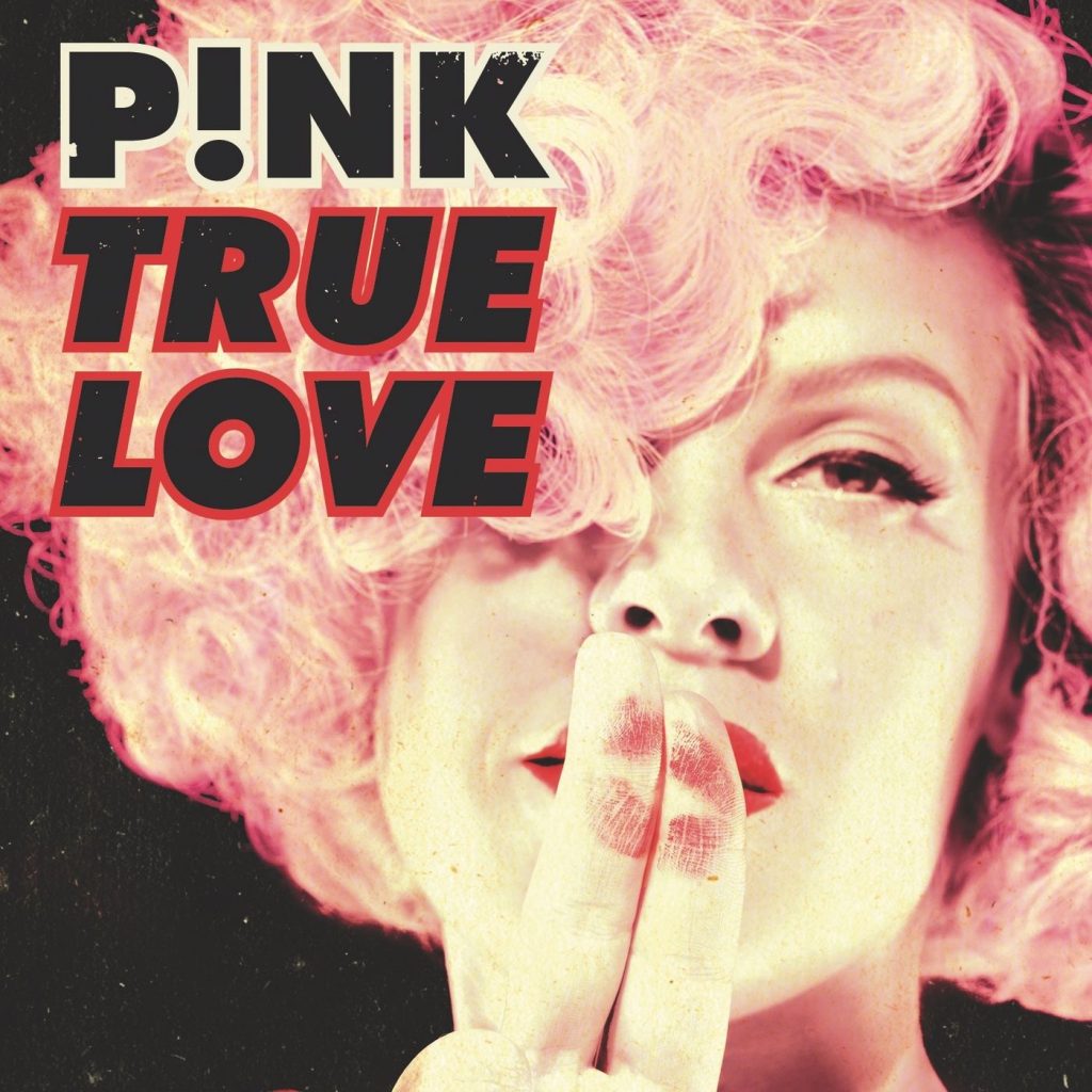 P!nk – True LoveⒺ【44.1kHz／16bit】德国区-OppsUpro音乐帝国