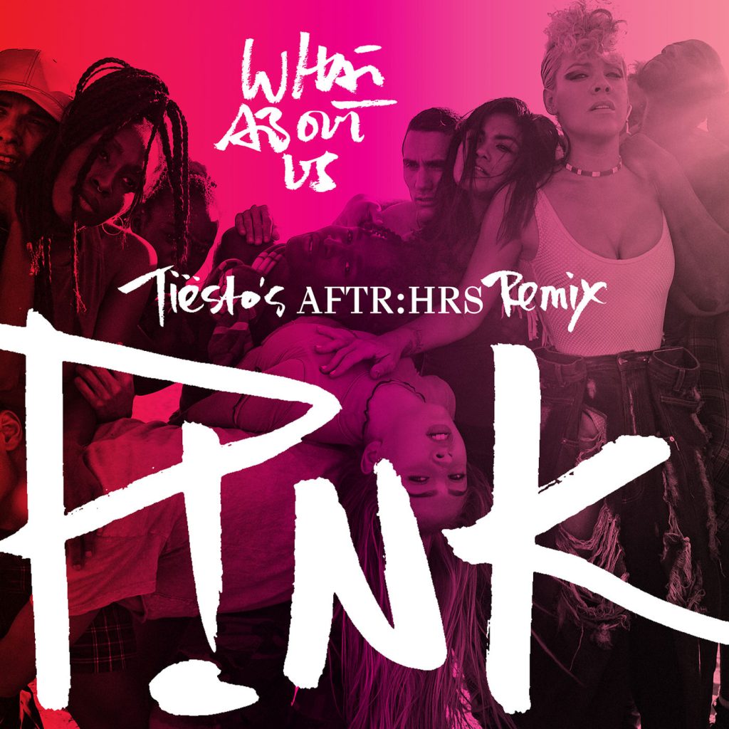 P!nk – What About Us (Tiësto＇s AFTR：HRS Remix)【44.1kHz／16bit】德国区-OppsUpro音乐帝国