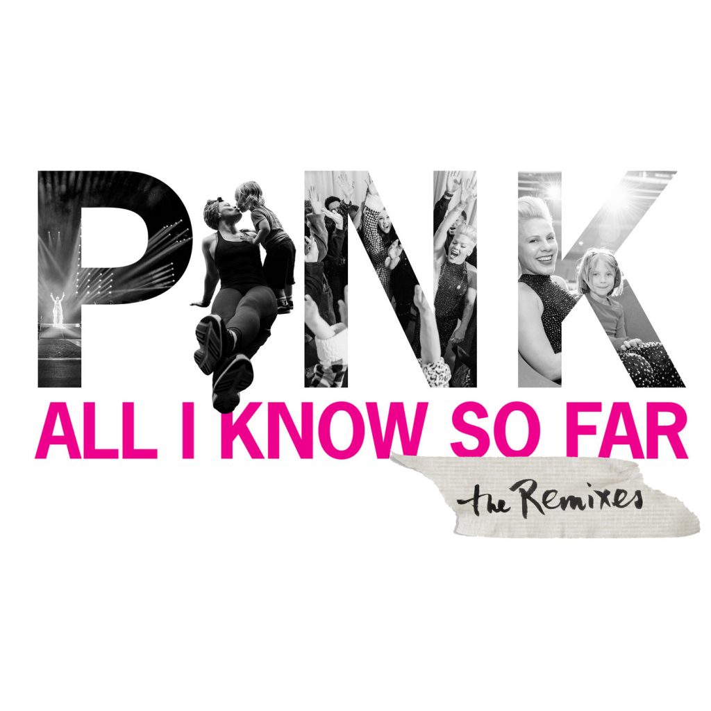 P!nk – All I Know So Far (Remixes)Ⓔ【44.1kHz／24bit】德国区-OppsUpro音乐帝国