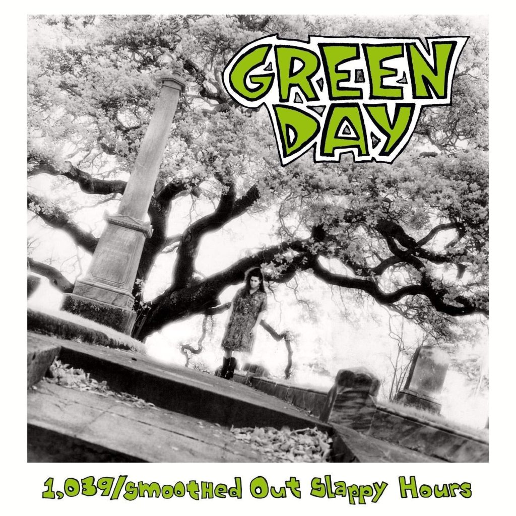 Green Day – 1039／Smoothed Out Slappy HoursⒺ【44.1kHz／16bit】法国区-OppsUpro音乐帝国