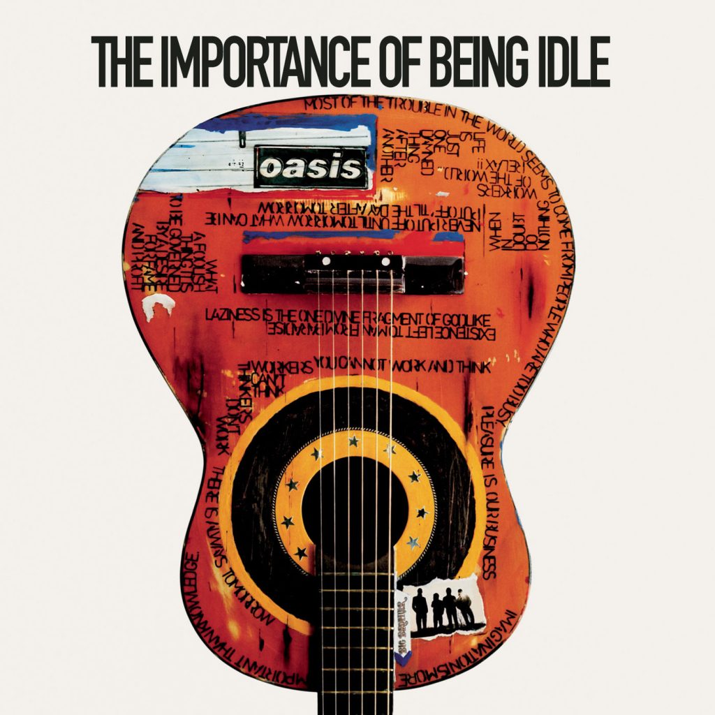 Oasis – The Importance Of Being Idle【44.1kHz／16bit】0888880419576意大利区-OppsUpro音乐帝国