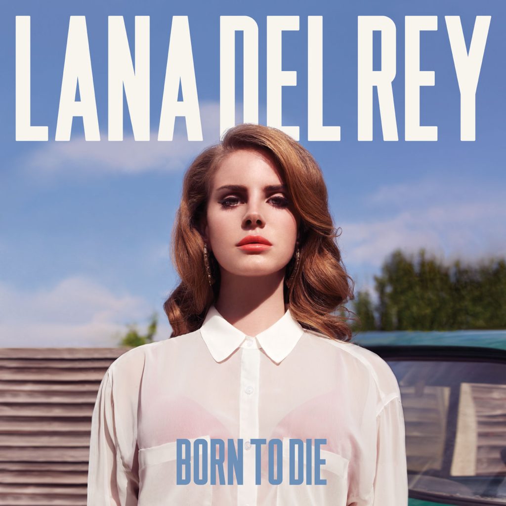 Lana Del Rey – Born To DieⒺ【44.1kHz／16bit】vud8667ra3vqb法国区-OppsUpro音乐帝国