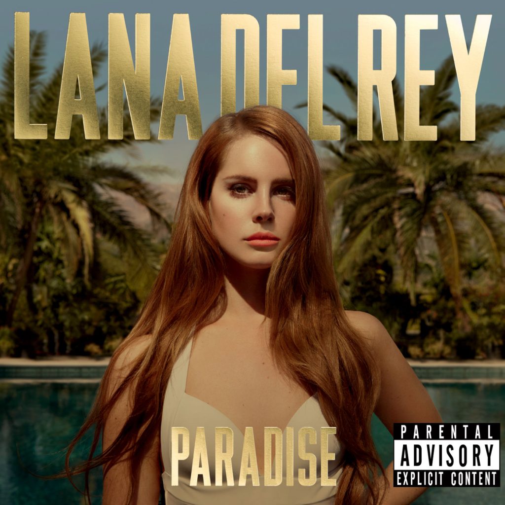 Lana Del Rey – ParadiseⒺ【44.1kHz／16bit】法国区-OppsUpro音乐帝国