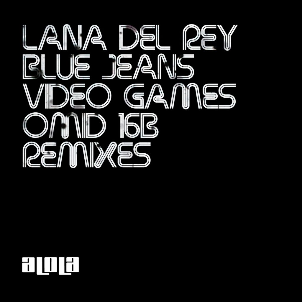 Lana Del Rey – Blue Jeans (Omid 16B Remixes)Ⓔ【44.1kHz／16bit】法国区-OppsUpro音乐帝国