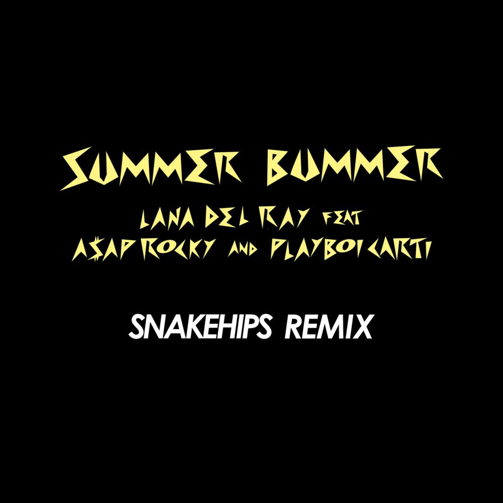 Lana Del Rey – Summer Bummer (Snakehips Remix)Ⓔ【44.1kHz／16bit】法国区-OppsUpro音乐帝国