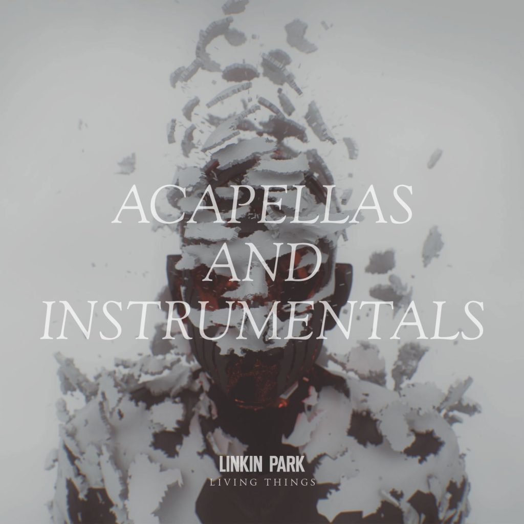 Linkin Park – LIVING THINGS： Acapellas and Instrumentals【44.1kHz／16bit】法国区-OppsUpro音乐帝国