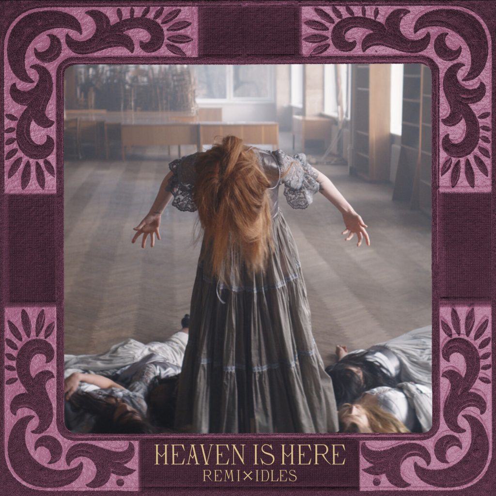 Florence + The Machine – Heaven Is Here (IDLES Remix)【96kHz／24bit】美国区-OppsUpro音乐帝国