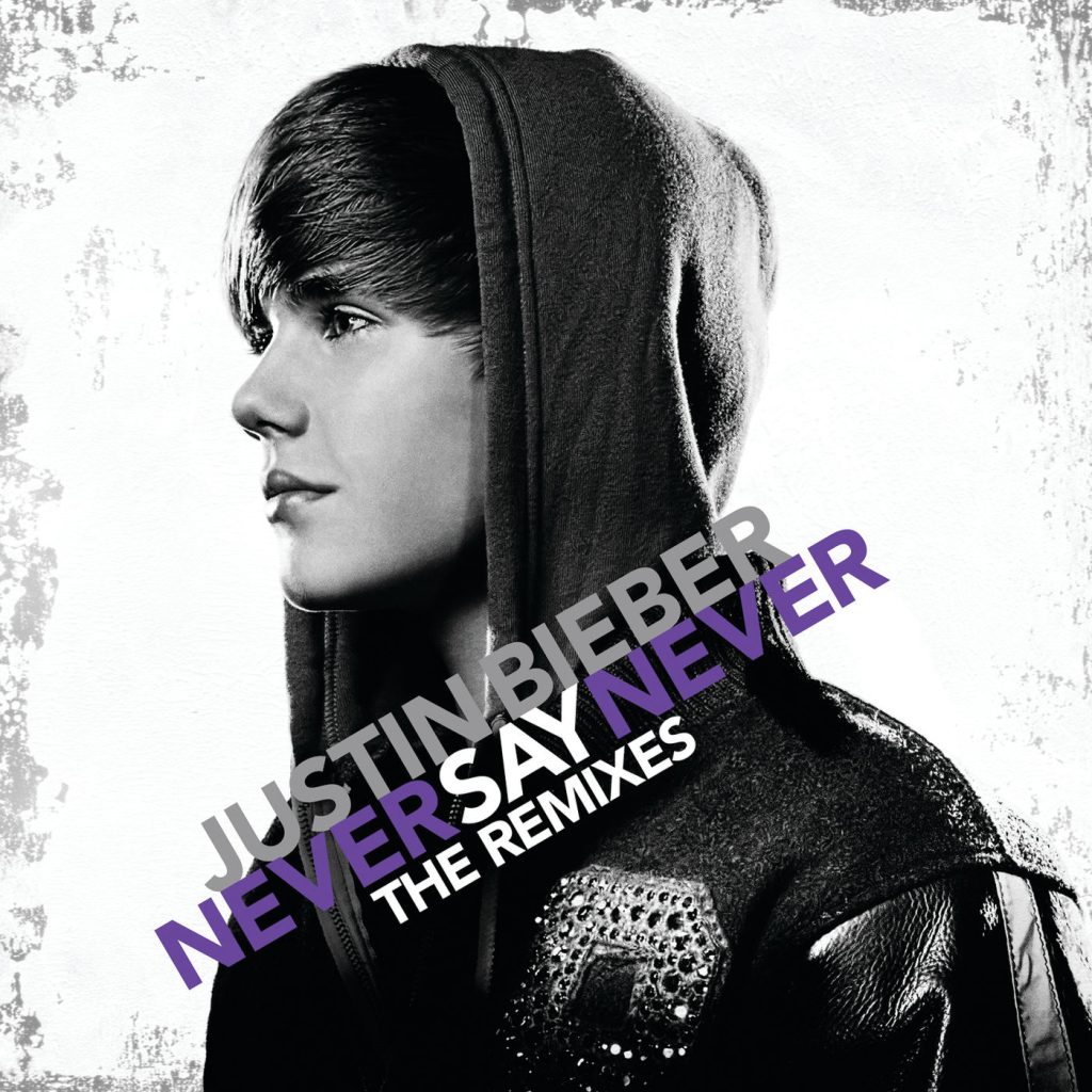 Justin Bieber – Never Say Never – The Remixes【44.1kHz／16bit】法国区-OppsUpro音乐帝国