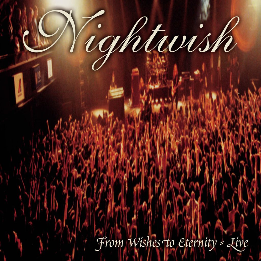 Nightwish – From Wishes To Eternity (Live)【44.1kHz／16bit】芬兰区-OppsUpro音乐帝国