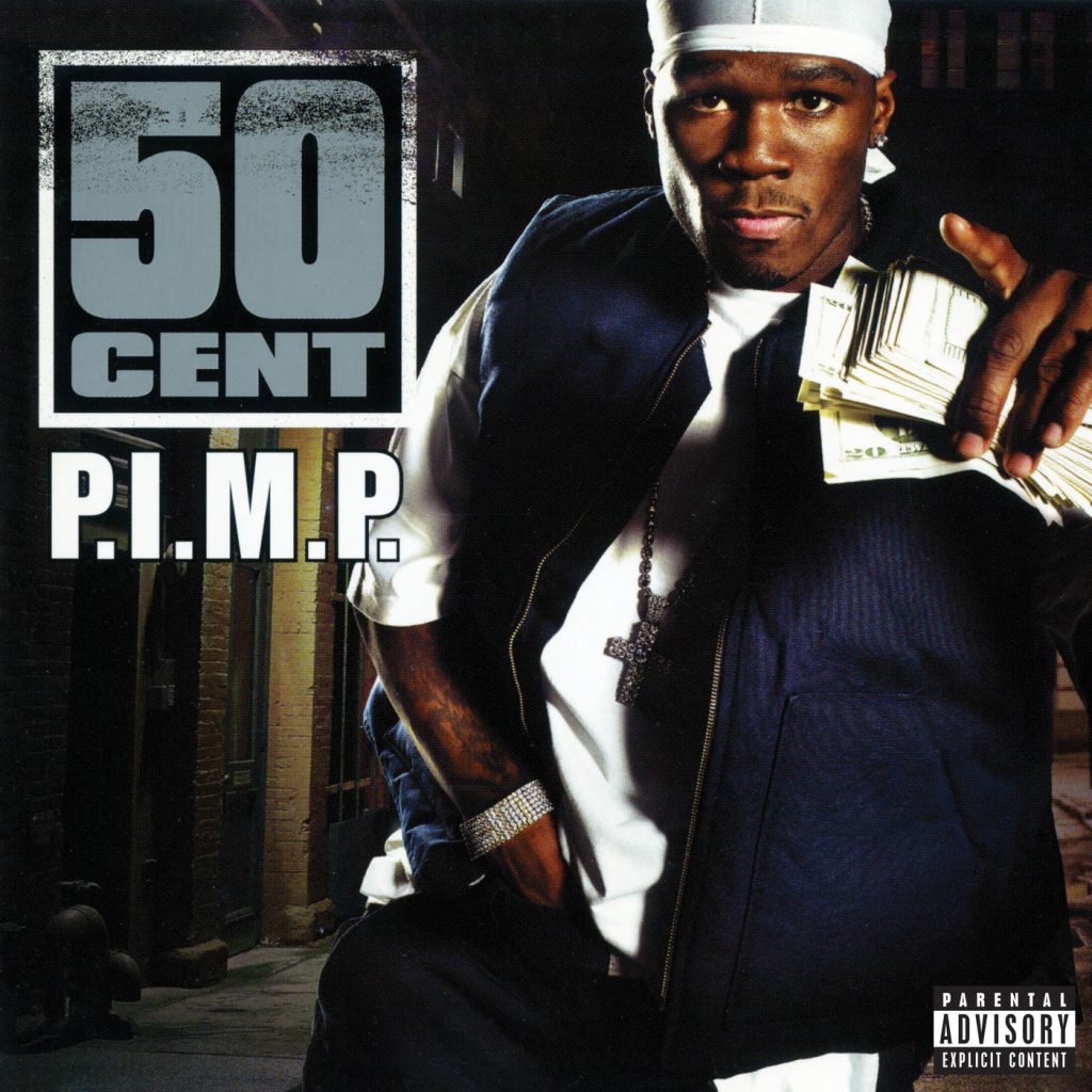 50 Cent – P.I.M.P.Ⓔ【44.1kHz／16bit】美国区-OppsUpro音乐帝国