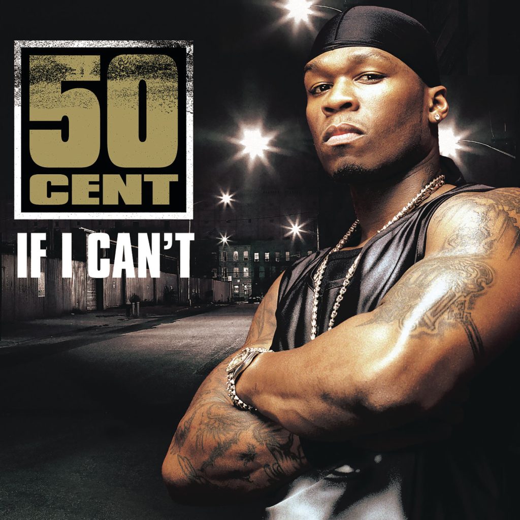 50 Cent – If I Can＇tⒺ【44.1kHz／16bit】美国区-OppsUpro音乐帝国