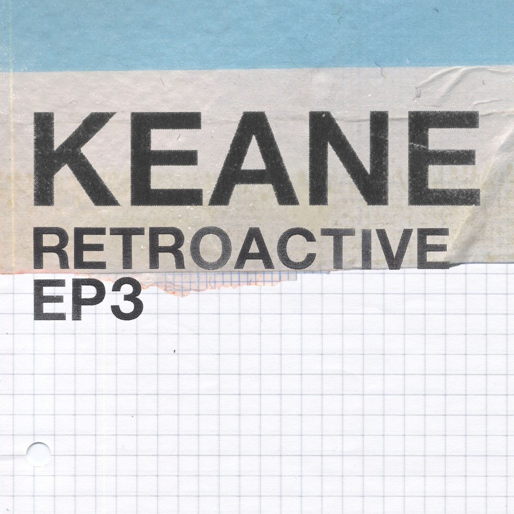 Keane – Retroactive – EP3【44.1kHz／16bit】德国区-OppsUpro音乐帝国