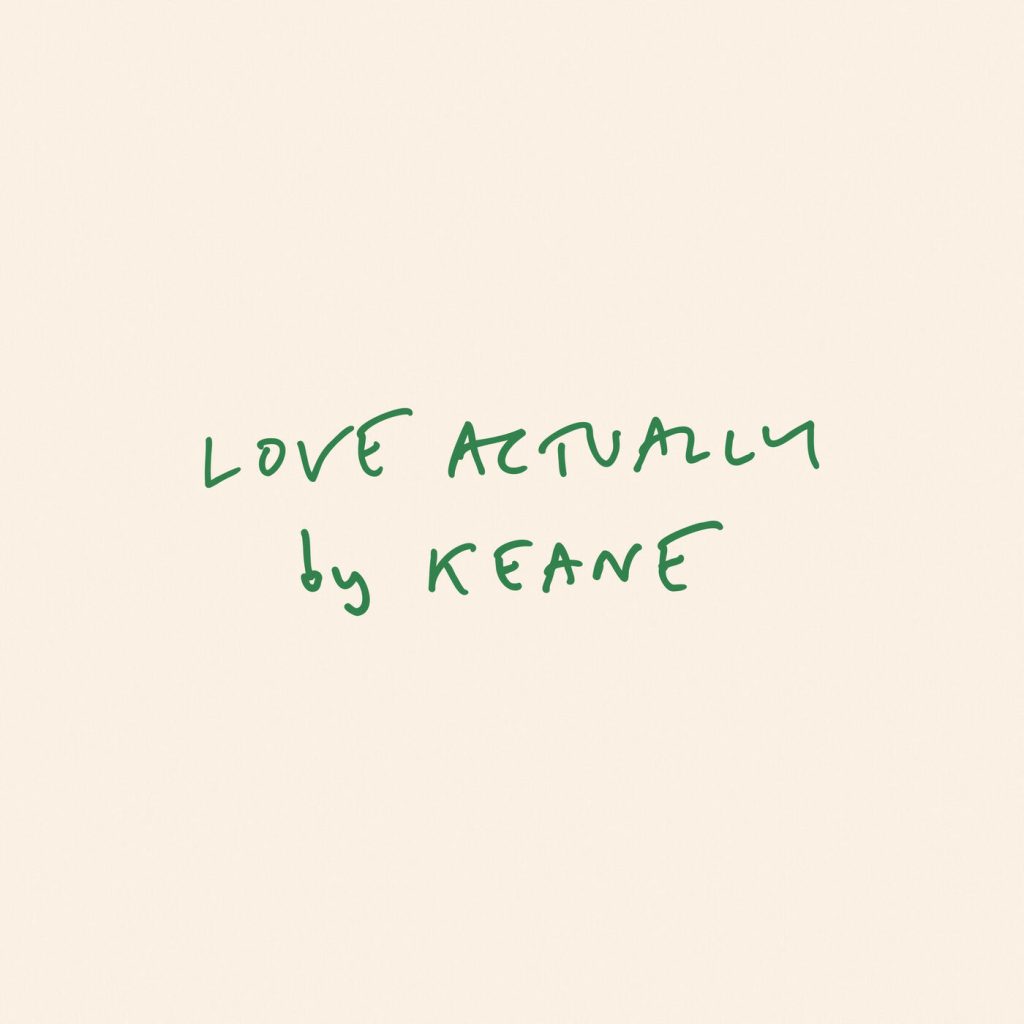 Keane – Love Actually【44.1kHz／16bit】德国区-OppsUpro音乐帝国