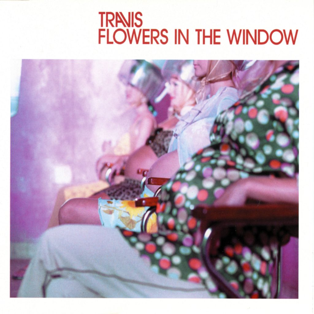 Travis – Flowers In The Window【44.1kHz／16bit】美国区-OppsUpro音乐帝国