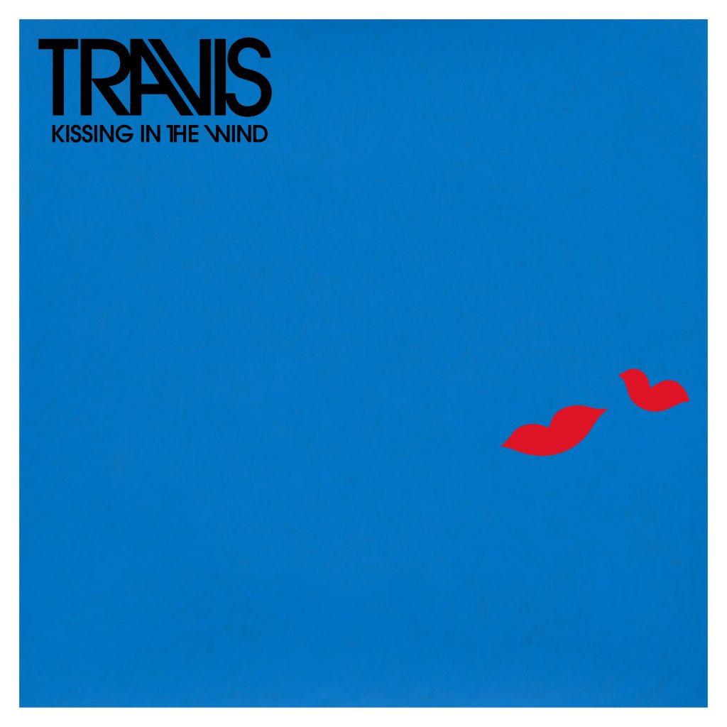 Travis – Kissing in the Wind【44.1kHz／16bit】美国区-OppsUpro音乐帝国