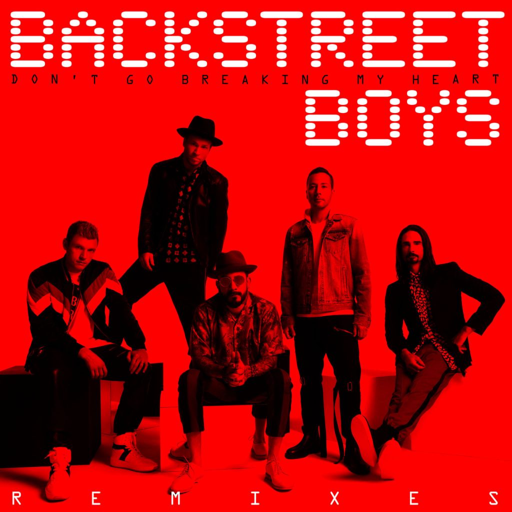 Backstreet Boys – Don＇t Go Breaking My Heart (The Remixes)【44.1kHz／16bit】西班牙区-OppsUpro音乐帝国