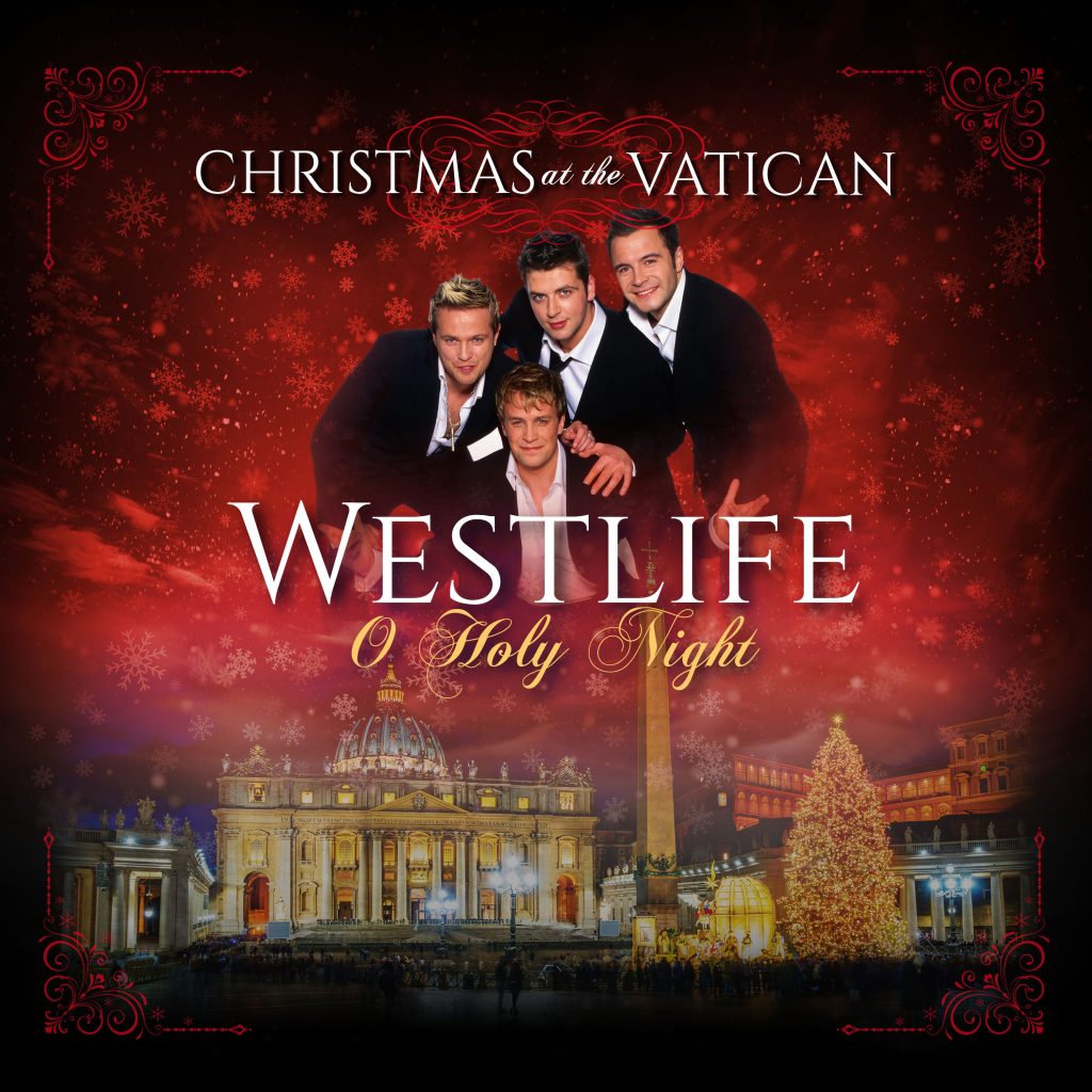 Westlife – O Holy Night (Christmas at The Vatican) (Live)【44.1kHz／16bit】英国区-OppsUpro音乐帝国