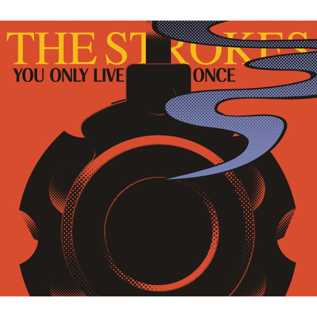 The Strokes – You Only Live Once【44.1kHz／16bit】荷兰区-OppsUpro音乐帝国