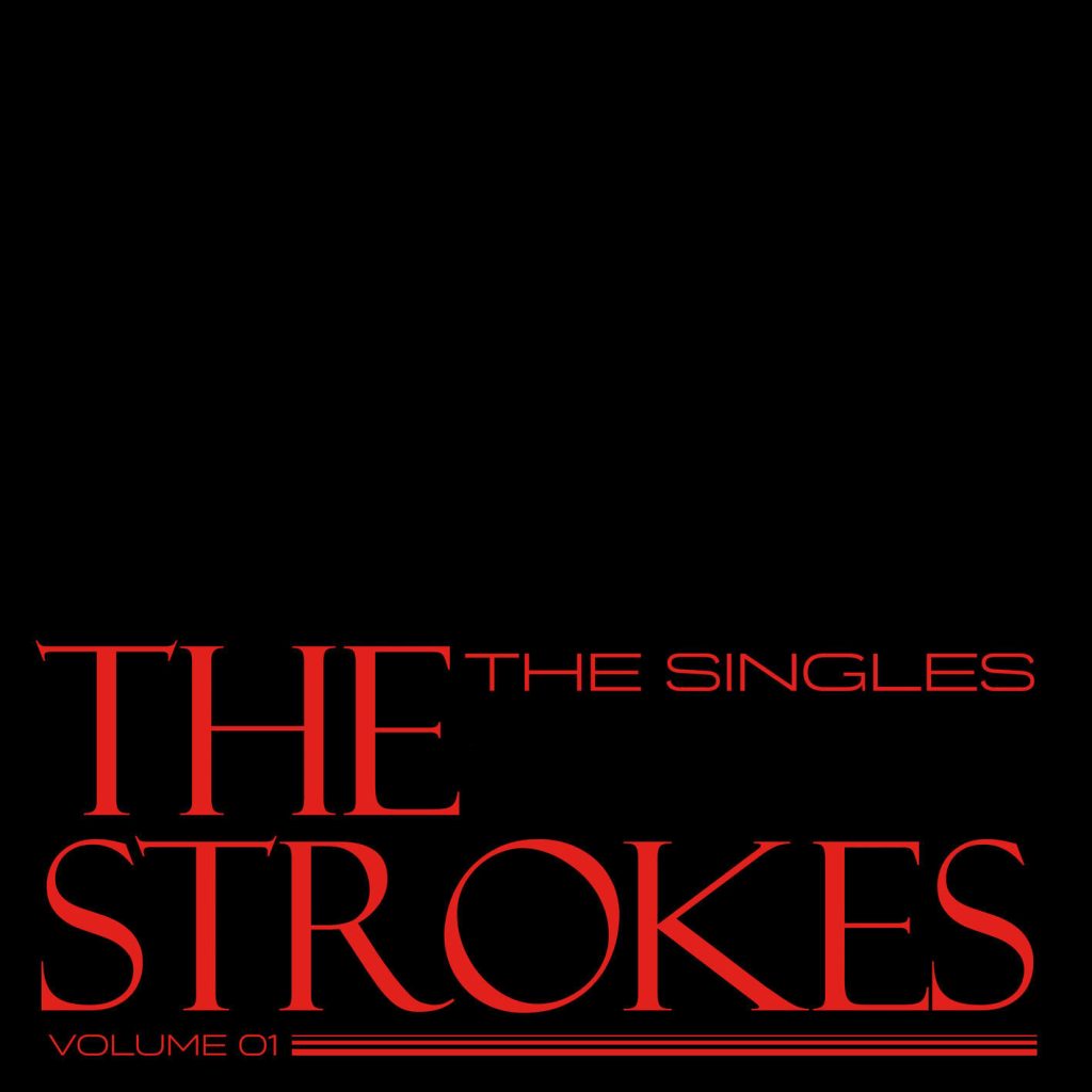 The Strokes – The Singles – Volume 01【44.1kHz／16bit】荷兰区-OppsUpro音乐帝国