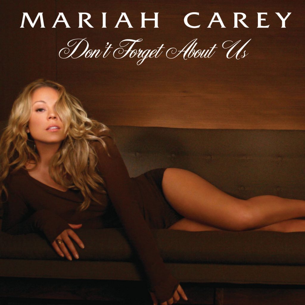 Mariah Carey – Don＇t Forget About Us (UK Single)【44.1kHz／16bit】荷兰区-OppsUpro音乐帝国