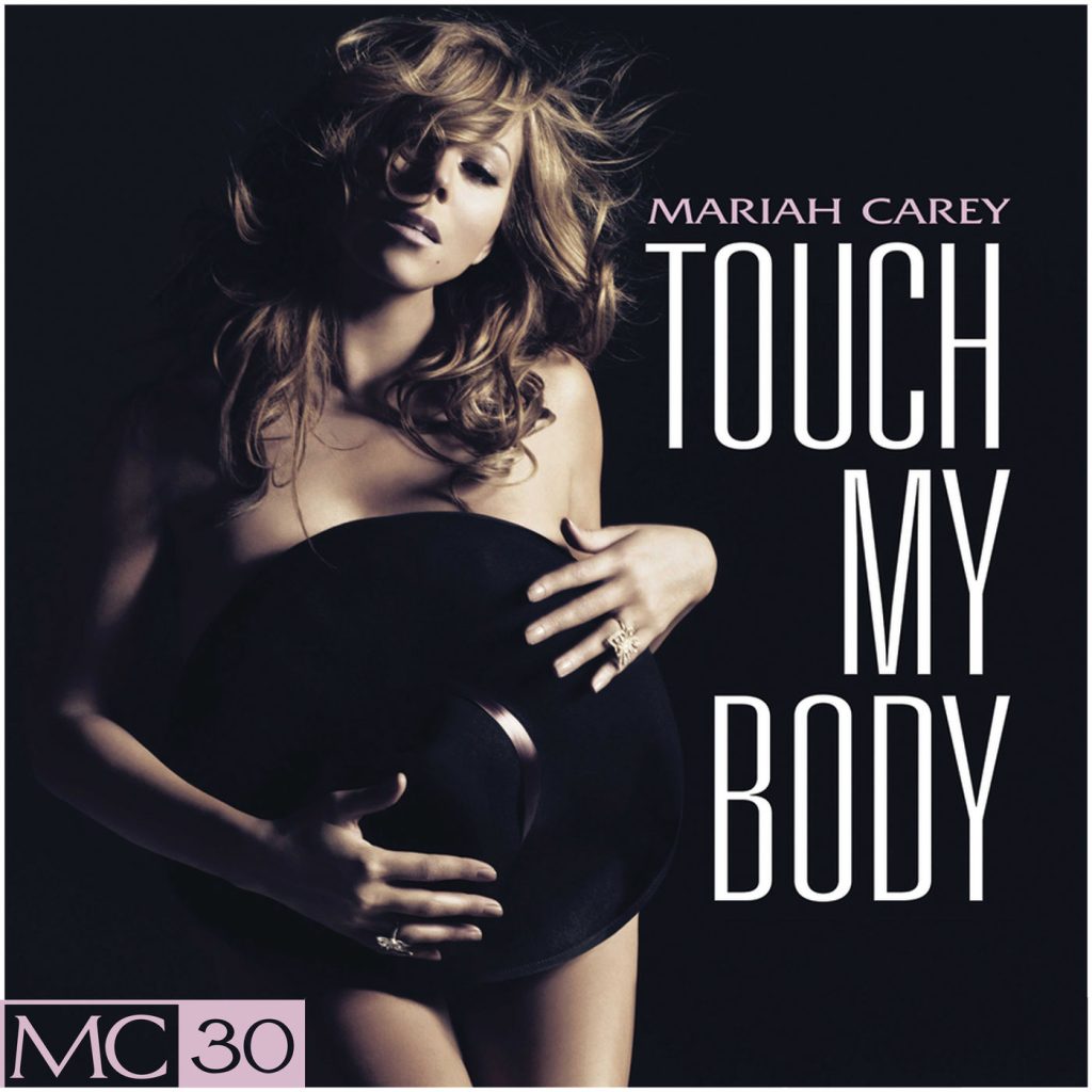 Mariah Carey – Touch My Body – EP【44.1kHz／16bit】荷兰区-OppsUpro音乐帝国